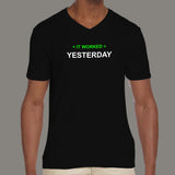 It Worked Yesterday Funny Programmer V Neck T-Shirt For Men Online India