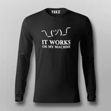 It Works On My Machine Funny Programmer Fullsleeve T-Shirt India