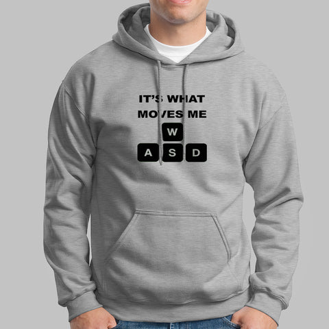 WASD Its What Moves Me Funny Gaming Hoodies For Men Online India