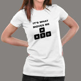 WASD Its What Moves Me Funny Gaming T-Shirt For Women