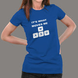 WASD Its What Moves Me Funny Gaming T-Shirt For Women