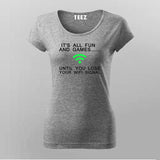 Losing WiFi Signal – Fun And Games Tee
