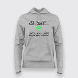 Losing WiFi Signal – Fun And Games Tee
