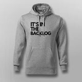It's In The Backlog T-shirt For Men