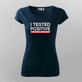 Tested Positive for Awesome - Unique Fun Tee