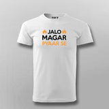 Jalo Magar Pyaar Se T-shirt For Men