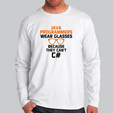 Java Programmers Wear Glasses Because They Can't C# Funny T-Shirt For ...