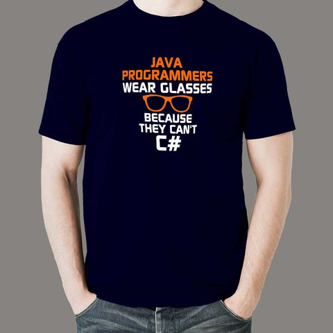 Java Programmers Wear Glasses Because They Can't C# Funny T-Shirt For ...