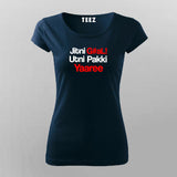 Jitni Gaali Utni Pakki Yaaree T-Shirt For Women