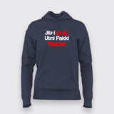 Jitni Gaali Utni Pakki Yaaree Hoodies For Women Online India