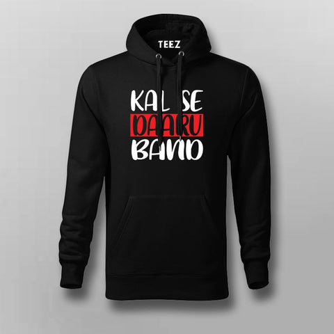 KAL SE DAARU BAND Hoodies For Men TEEZ.in