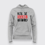 KAL SE DAARU BAND T-Shirt For Women