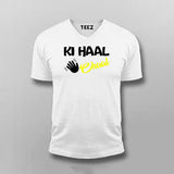 KI Haal Chaal Hindi T-shirt For Men