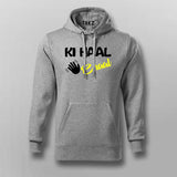 KI Haal Chaal Hindi Hoodies For Men