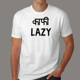 Kaafi Lazy Funny Hindi T-Shirt For Men