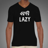 Kaafi Lazy Funny Hindi V Neck T-Shirt For Men Online India