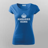 Kabaddi King T-Shirt For Women