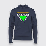 Kabaddi No Breath All Action T-Shirt For Women