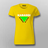 Kabaddi No Breath All Action T-Shirt For Women