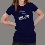 Kali Linux Break Stuff Like a Pro T-Shirt For Women India