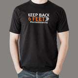 Keep Back 6 Feet Social Distancing T-Shirt For Men Online India