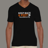 Keep Back 6 Feet Social Distancing V Neck T-Shirt India