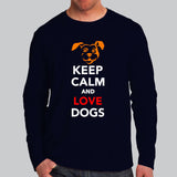 Keep Calm And Love Dogs T-Shirt For Men
