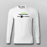 Error Keyboard Failure. Press F1 To Continue Funny Program Quotes T-shirt For Men