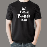 Ki Farak Panda Hai Men's T-Shirt