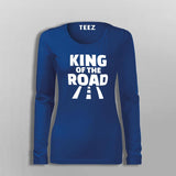 King Of The Road T-Shirt For Women