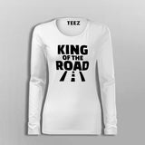 King Of The Road T-Shirt For Women