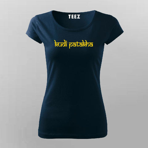 Kudi Patakha Funny Hindi T-Shirt For Women Online India 