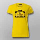 Let's Go Everywhere: Women's Adventure Tee