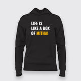 Life Is Like A Box Of Mithai Funny hoodies For Women Online India 
