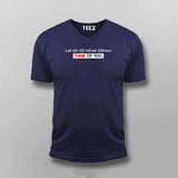 Let Go Of What Others Think Of You Motivate T-shirt For Men