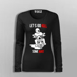 Let's Go Kill Some Bugs Motorcycle T-Shirt For Women