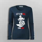 Let's Go Kill Some Bugs Motorcycle T-Shirt For Women