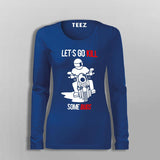 Let's Go Kill Some Bugs Motorcycle T-Shirt For Women