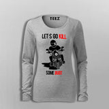Let's Go Kill Some Bugs Motorcycle T-Shirt For Women