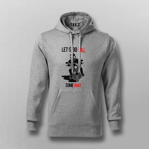 Let's Go Kill Some Bugs Motorcycle Hoodies For Men Online India