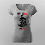Let's Go Kill Some Bugs Motorcycle T-Shirt For Women