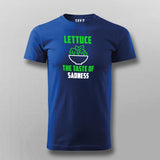 Lettuce The Taste Of Sadness Funny Vegetarian T-Shirt For Men