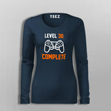 Level 30 Complete Video Gamer T-Shirt For Women