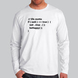 Life Motto If Sad Be Happy Funny Code Programmer Full Sleeve T-Shirt For Men India