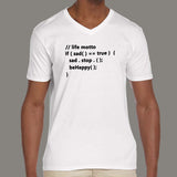 Life Motto If Sad Be Happy Funny Code Programmer V Neck T-Shirt For Men India