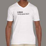 Linux For IQ's Greater Than 8 Men's V Neck T-Shirt Online India