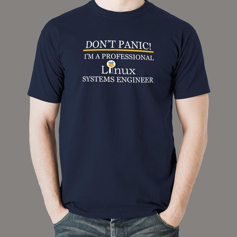 Don't Panic I'm a Professional Linux System Engineer T-Shirt For Men Online India