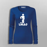 Lmao Full sleeve T-Shirt For Women India