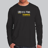 Lord of All Things – Technical Funny Programming Humor Men's Profession Full Sleeve T-Shirt Online India