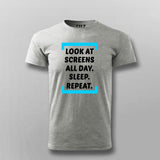 Look At Screen All Day Funny T-shirt For Men Online Teez 